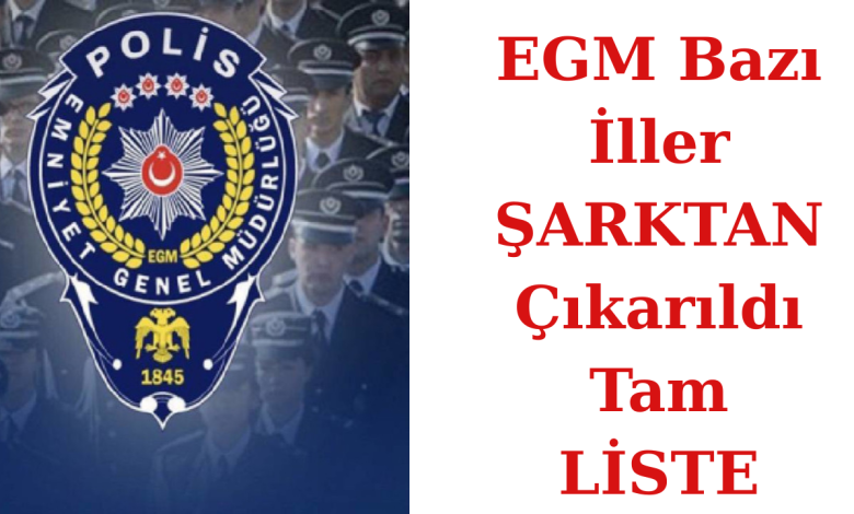 Emniyet Bazı İller Şarktan Çıkarıldı!